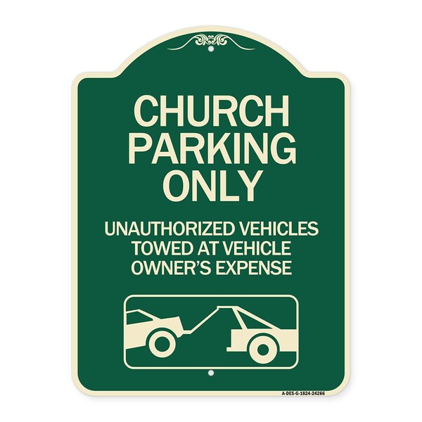 Church Parking Unauthorized Vehicles Towed Vehicle Owners Expense Alum, 18" L, 24" H, G-1824-24266